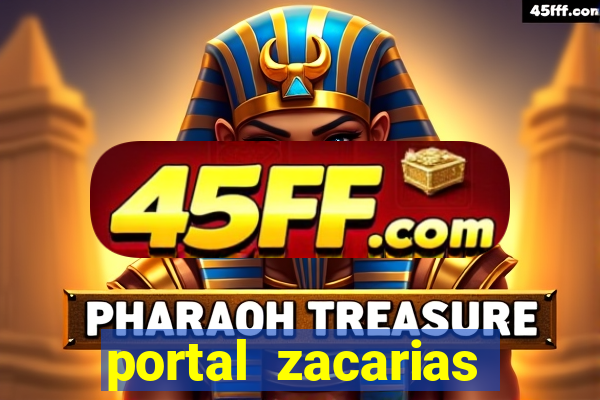 portal zacarias mais de 18